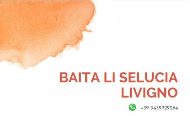 Baita Li Selucia Livigno Eksteriør bilde